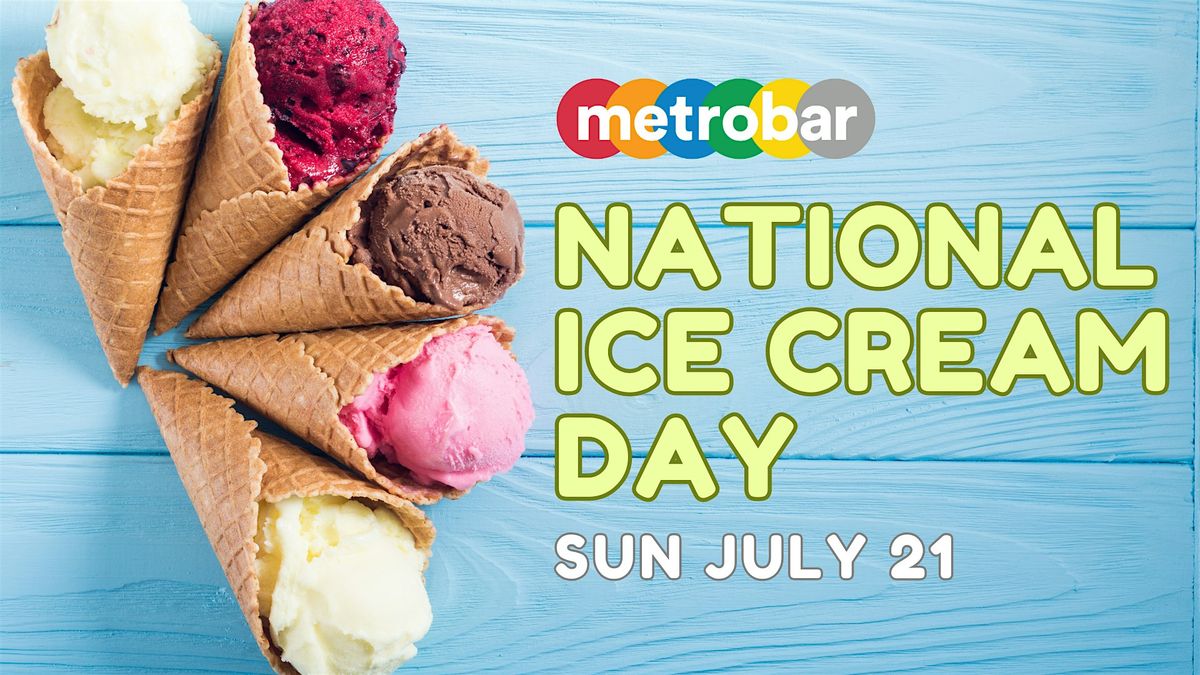 National Ice Cream Day at metrobar