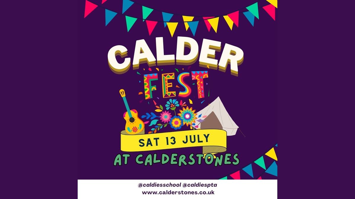CALDERFEST @ Calderstones | Sat 13 July 2024