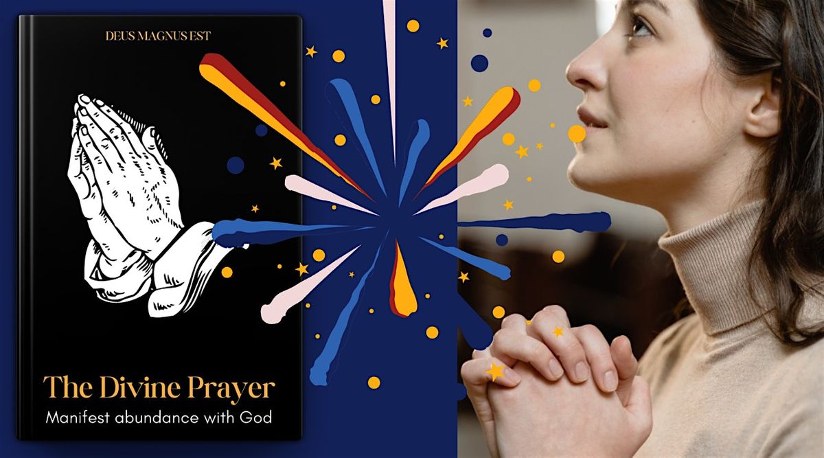 The Divine Prayer Reviews 2024: A One Minute Prayer For Manifestation