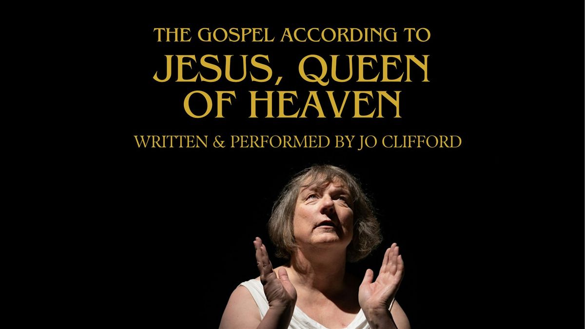 The Gospel according to Jesus, Queen of Heaven
