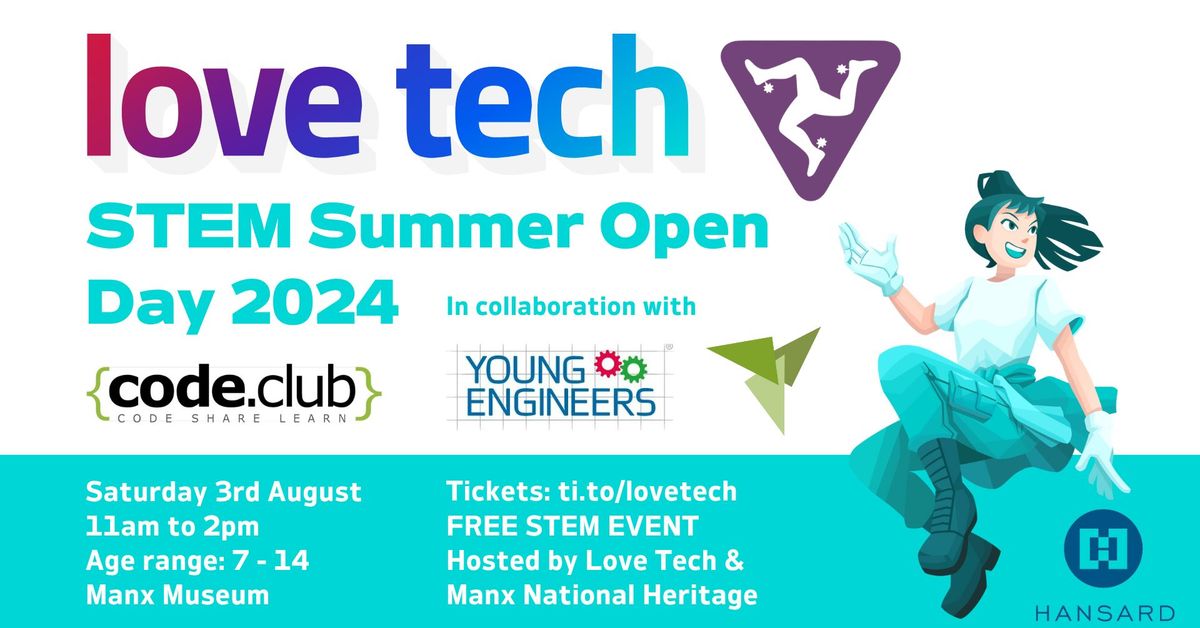 Love Tech STEM Summer Open Day 2024