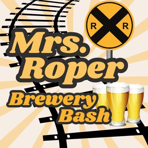 Mrs. Roper Brewery Bash