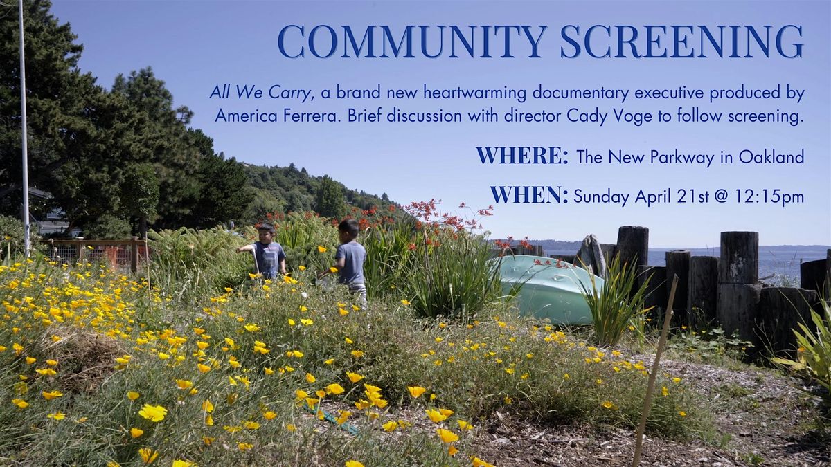 Community Screening: All We Carry