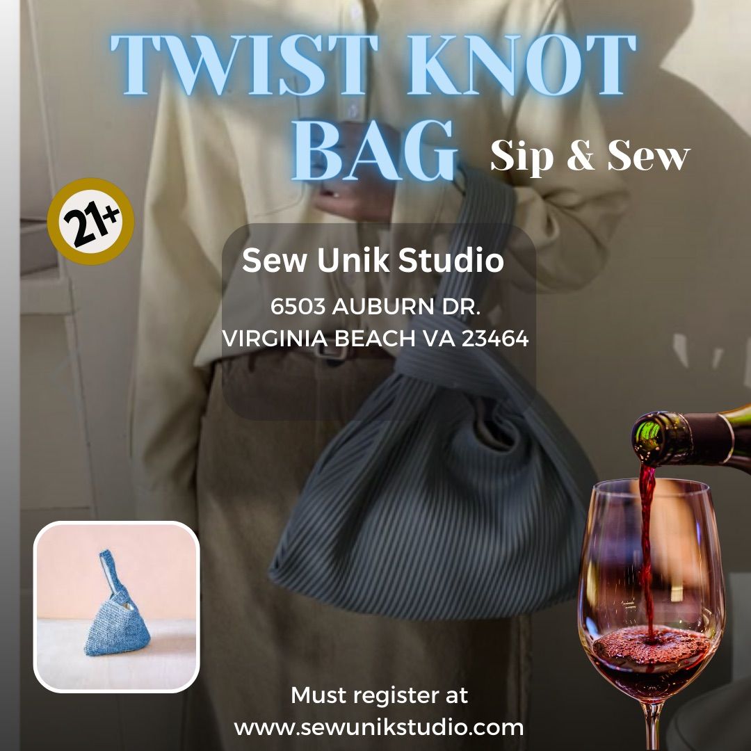 Twist knot bag \u201cSip and Sew 