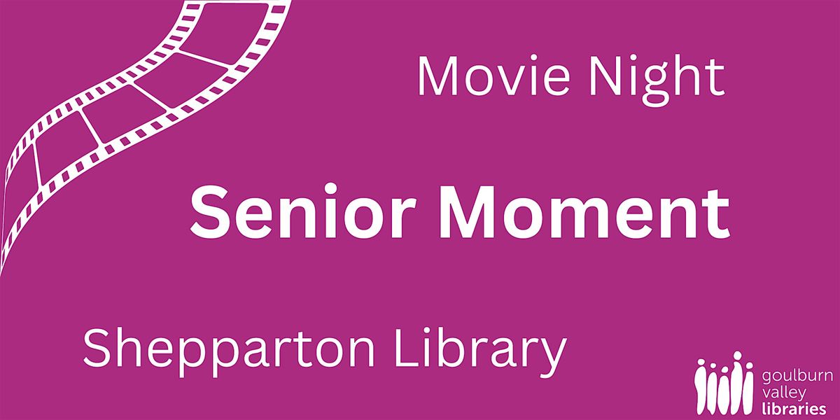 Movie Night - Senior Moment