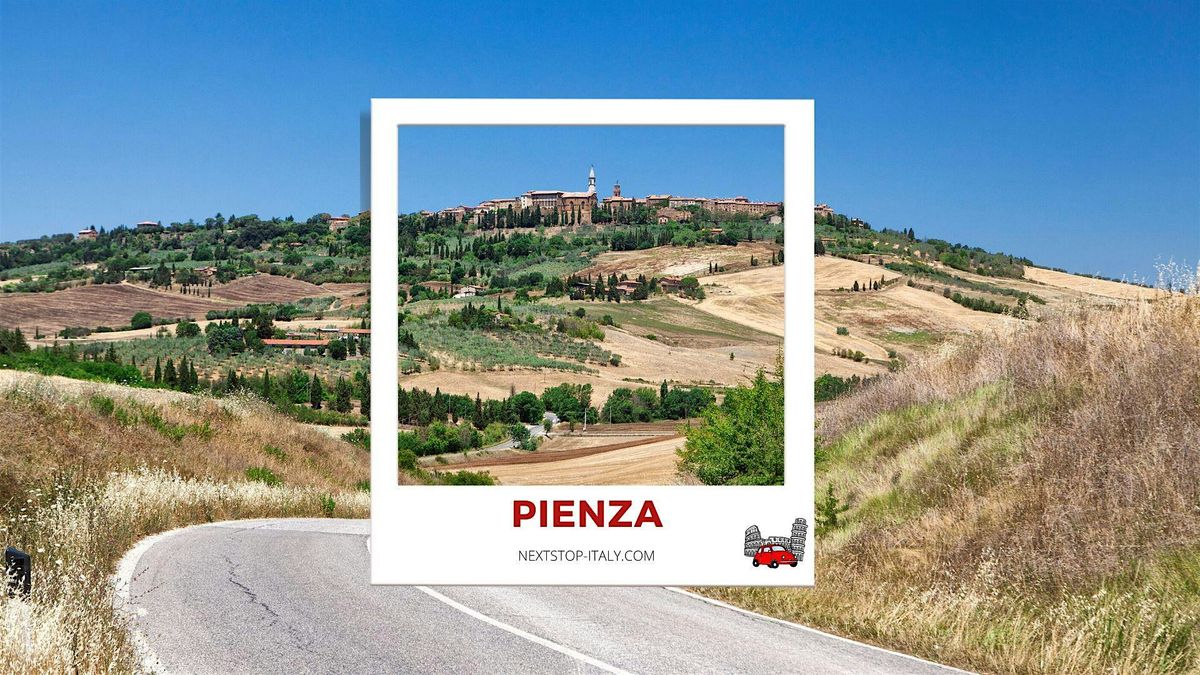 Pienza Virtual Walking Tour: the ideal Renaissance town in Tuscany