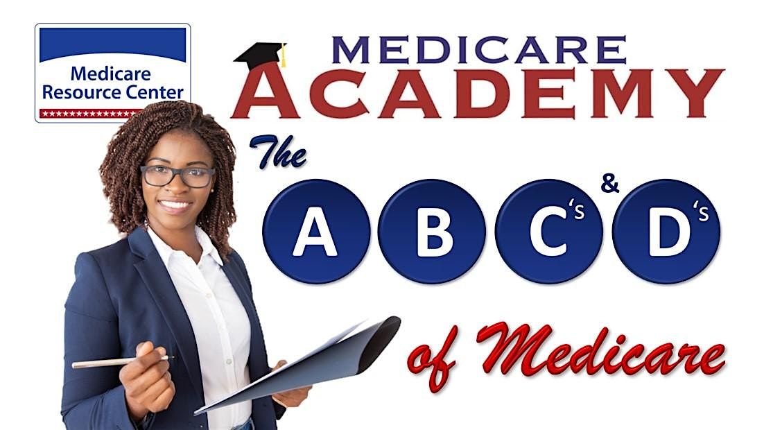 The A, B, C\u2019s, and Ds of Medicare