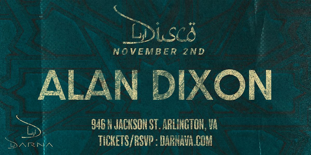 Darna Disco presents Alan Dixon