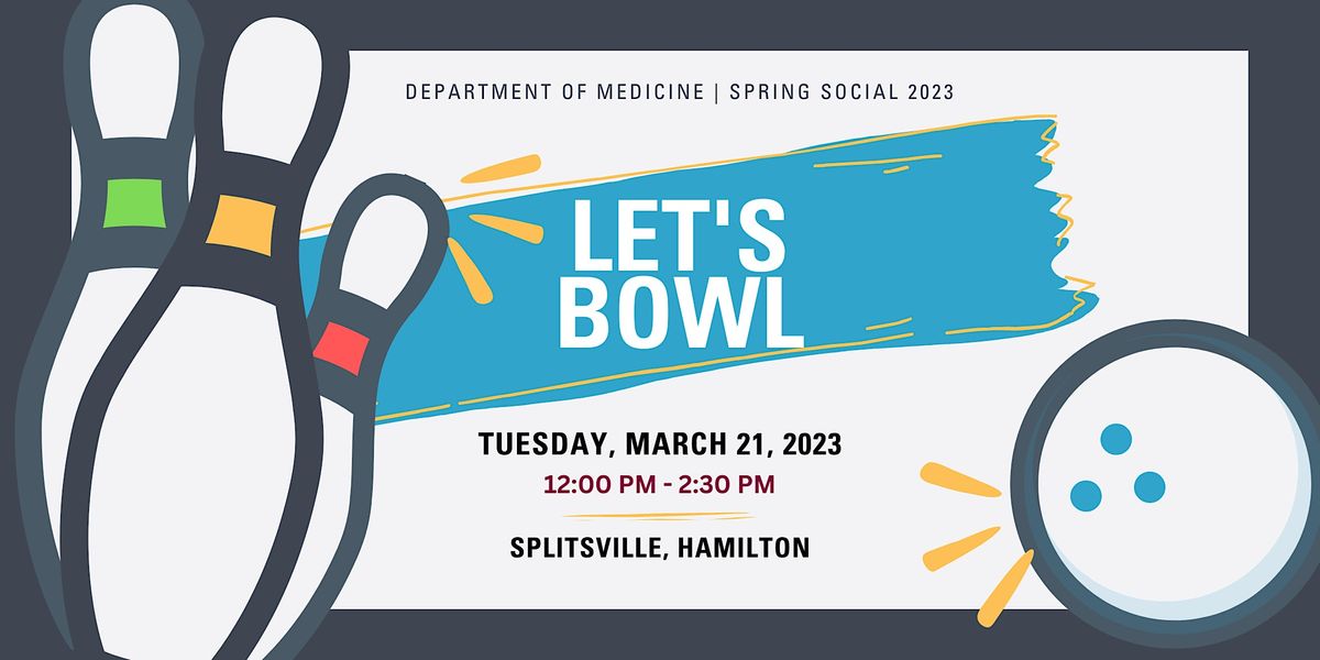 Let's Bowl!  | DoM Spring Social 2023