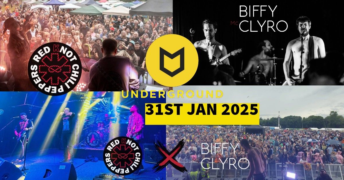 Red KNot Chili Peppers & Biffy McClyro 31ST JAN 2025 @ THE UNDERGROUND