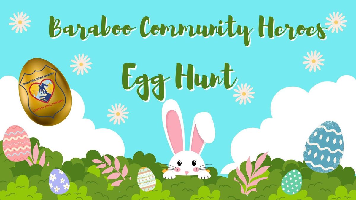 Baraboo Community Heroes Egg Hunt