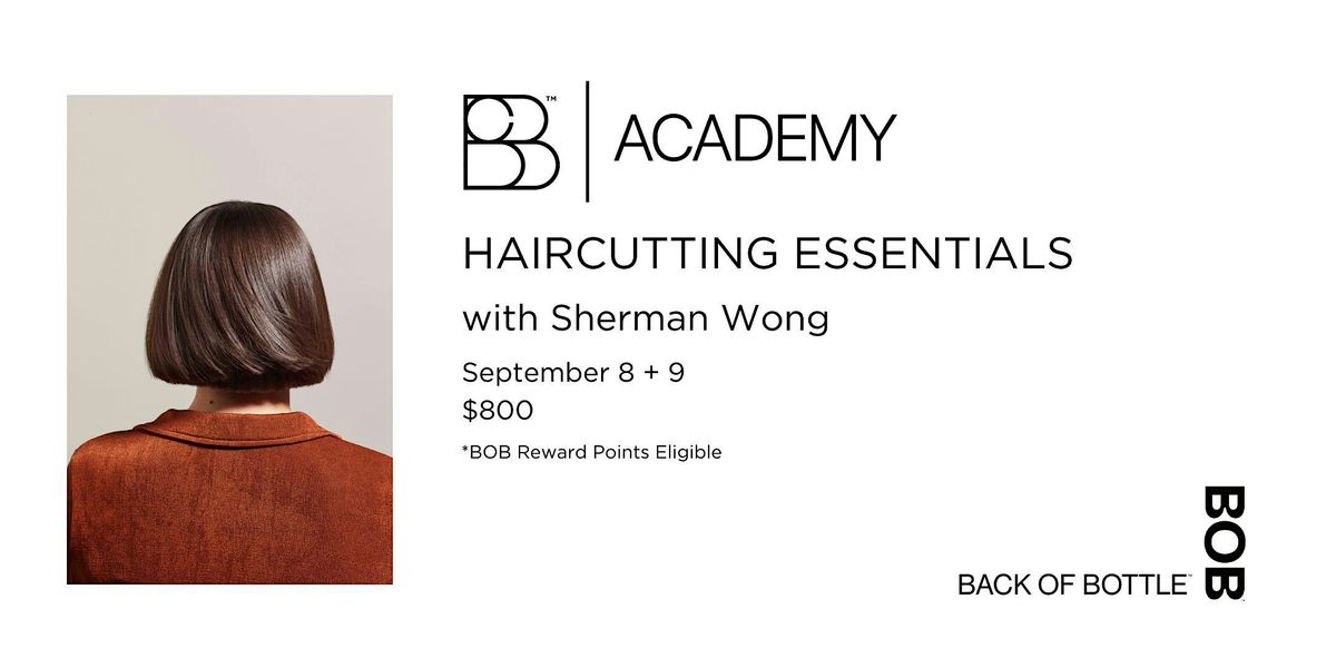 CBB Academy - Haircutting Essentials with Sherman Wong
