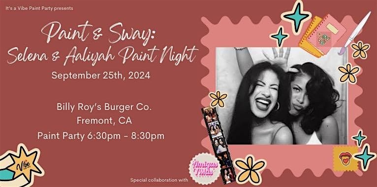 \u2728Paint & Sway: Selena and Aaliyah Paint Night! \u2728