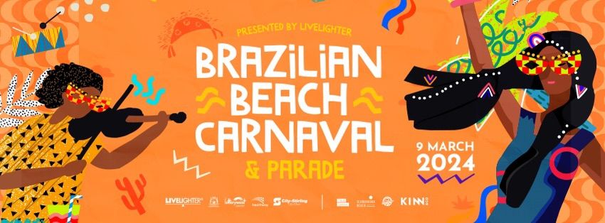 Brazilian Beach Carnaval and Parade 2024 presented by Live Lighter