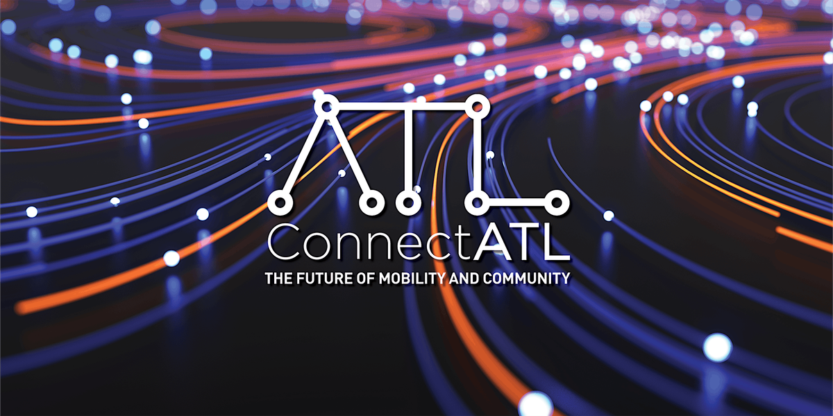 2024 ConnectATL: The Future of Mobility and Community