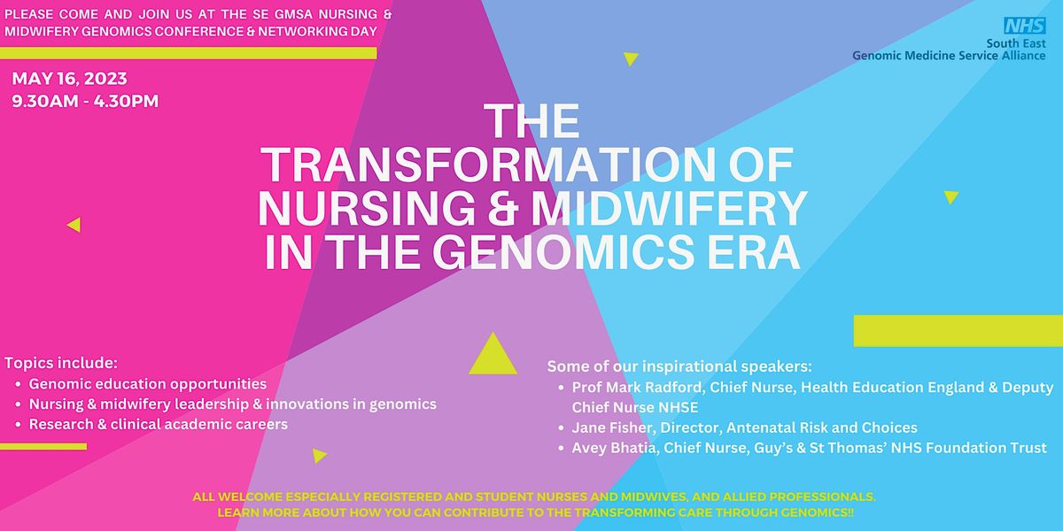 'The Transformation of  Nursing & Midwifery in the Genomics Era'