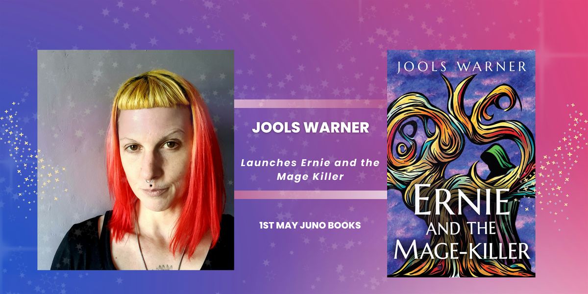 Book Launch Jools Warner Ernie and the Mage Killer