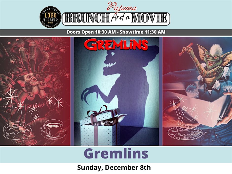 Brunch & A Movie - Gremlins