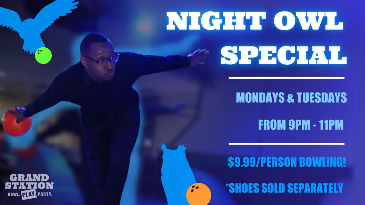 Night Owl Special ??