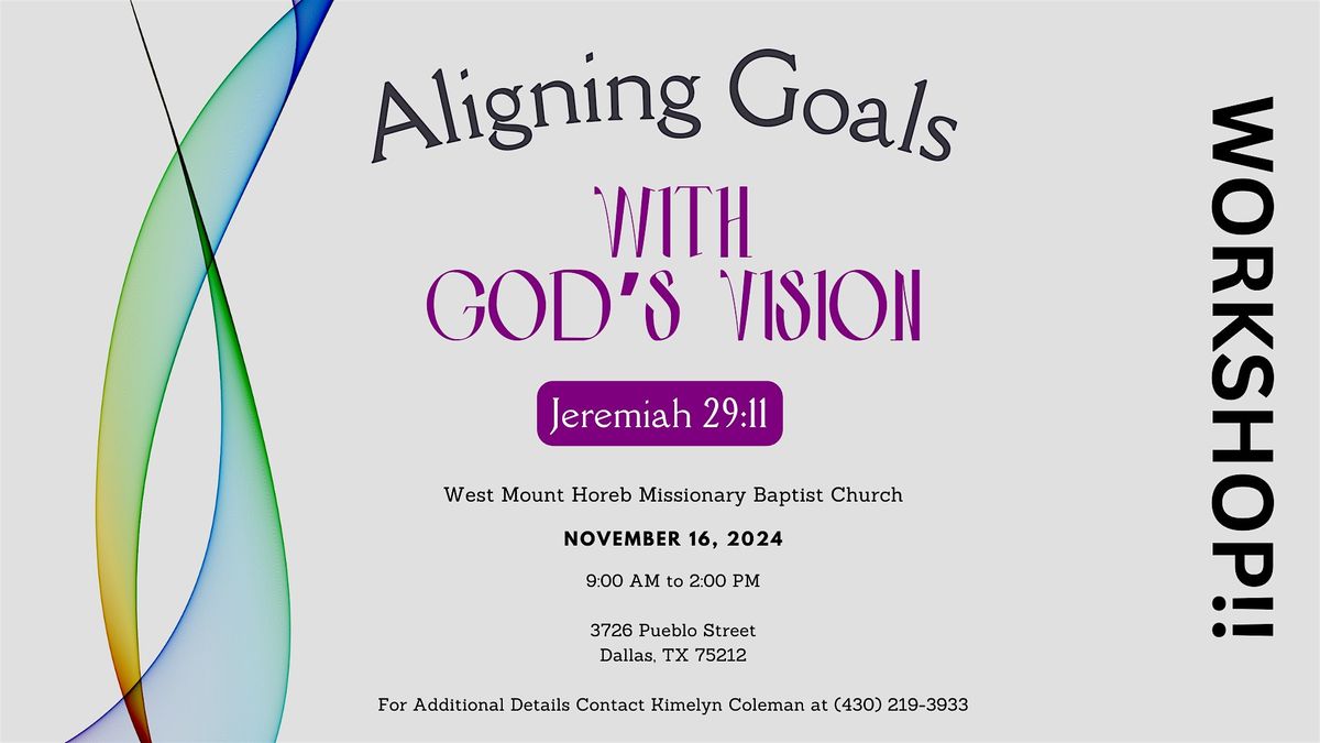 Aligning Goals with God's Vision