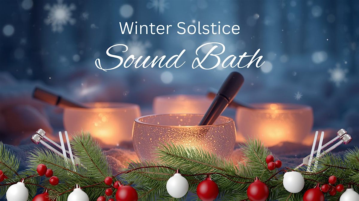 Winter Solstice Sound Bath