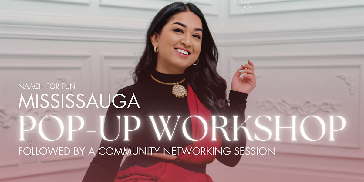 Naach For Fun - Pop Up Dance Workshop + Community Networking