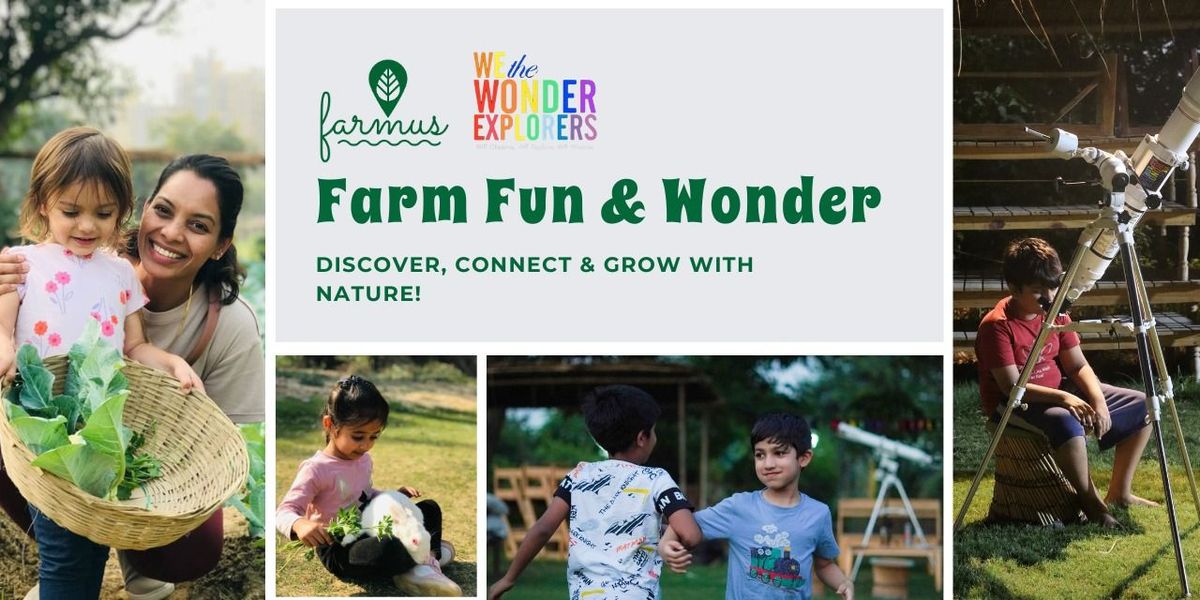 Farm Fun & Wonder