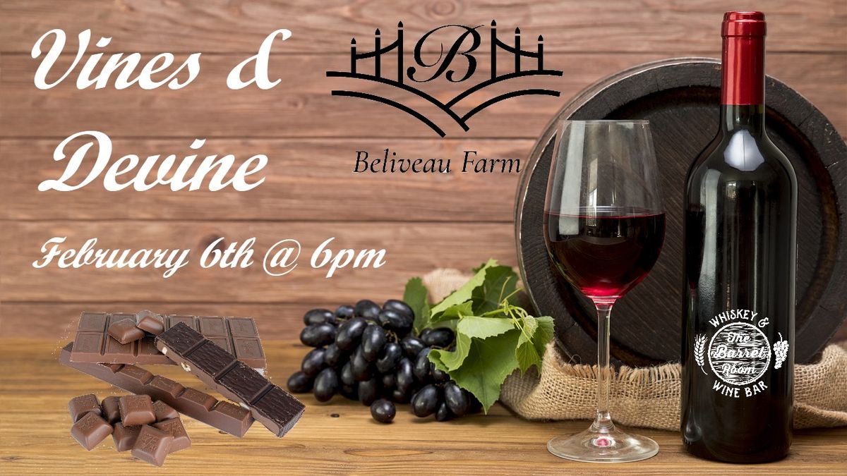 Vines & Divine: A Beliveau Wine and Chocolate Affair