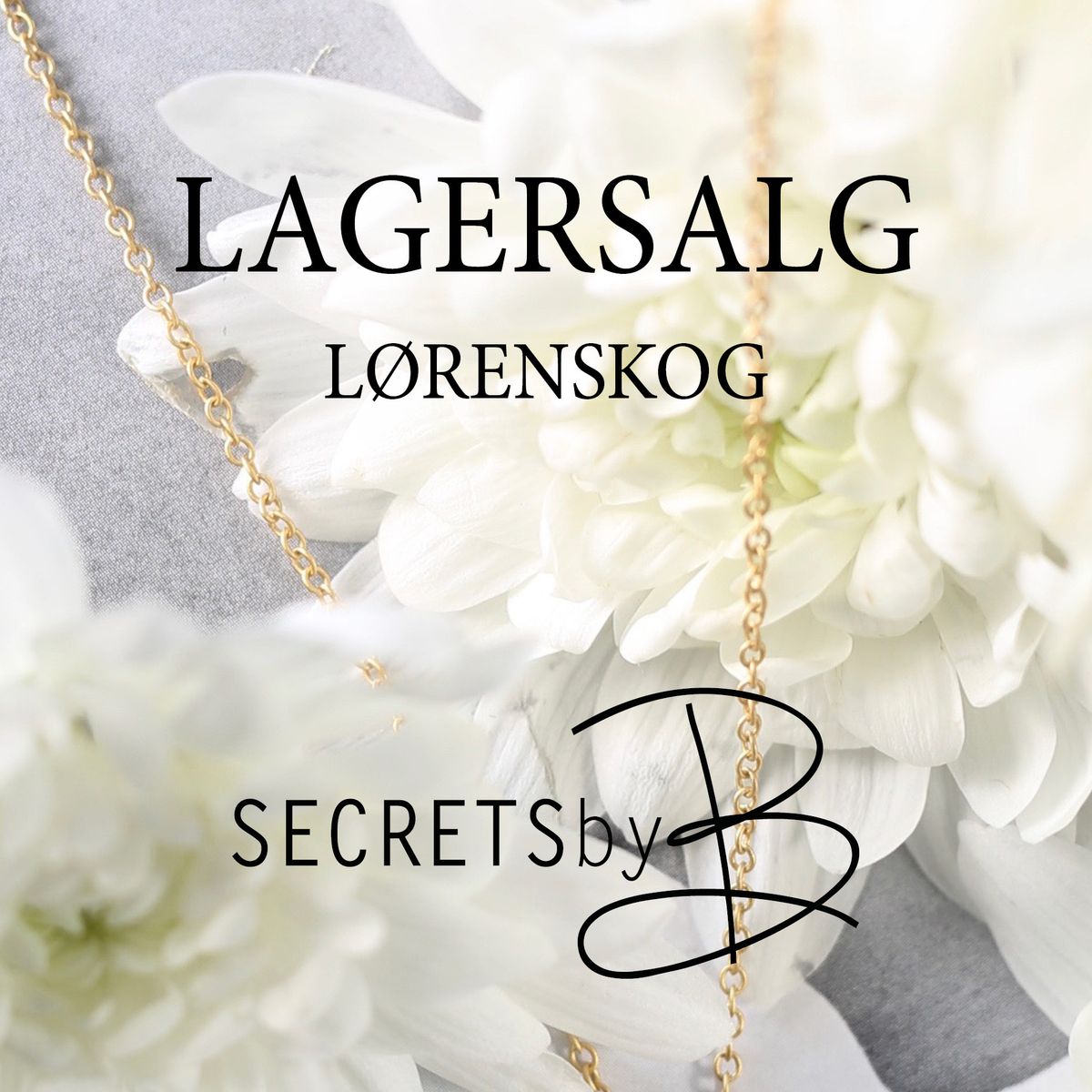 Lagersalg Secrets by B 