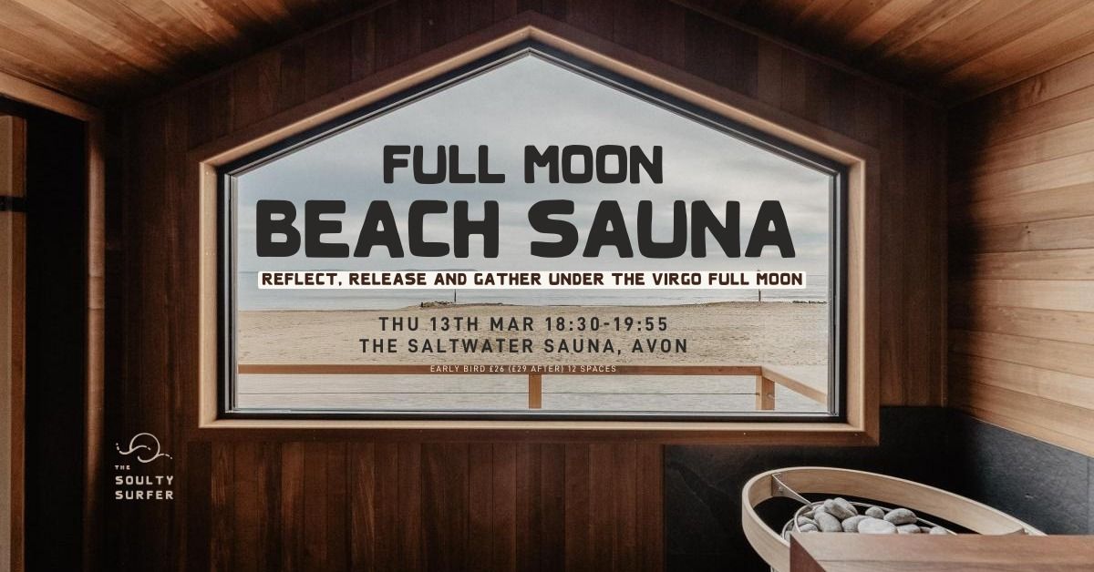 FULL MOON BEACH SAUNA RITUAL: VIRGO MOON