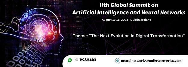 11th Global Summit on Artificial Intelligence and Neural Networks