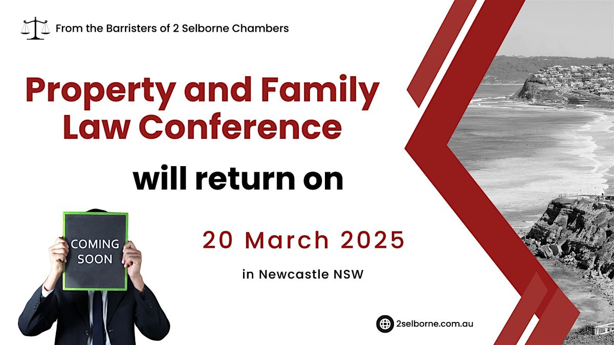 Property and Family Law Conference 2025