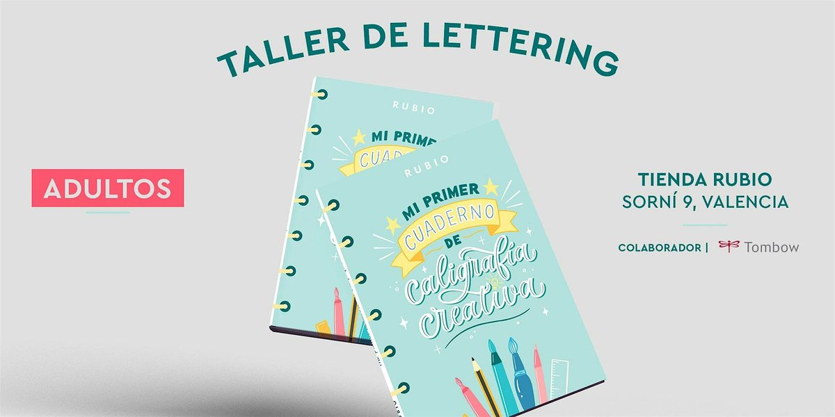 Taller para ADULTOS de Lettering RUBIO - 5 de octubre  - Valencia