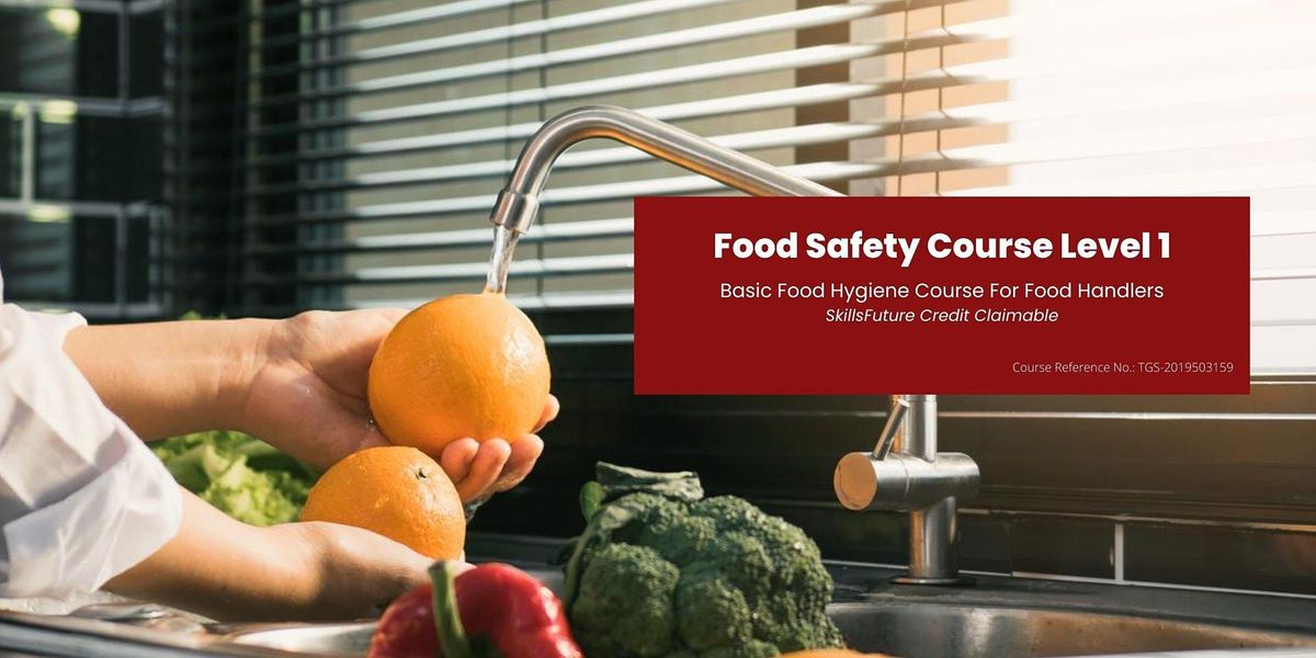 Food Safety Course Level 1 SkillsFuture Claimable, ICAS Training