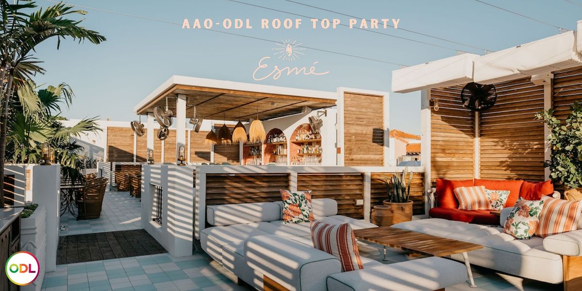 ODL-AAO Party at the Rooftop Esm\u00e9 Miami Beach