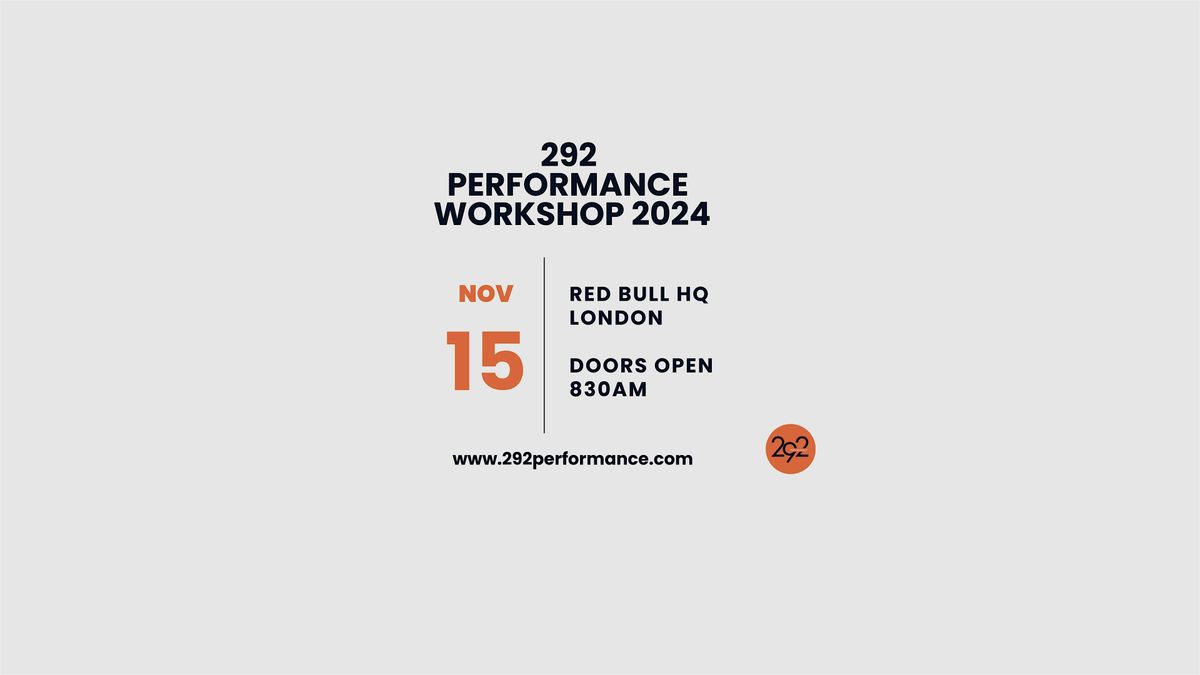 292 Performance Workshop 2024