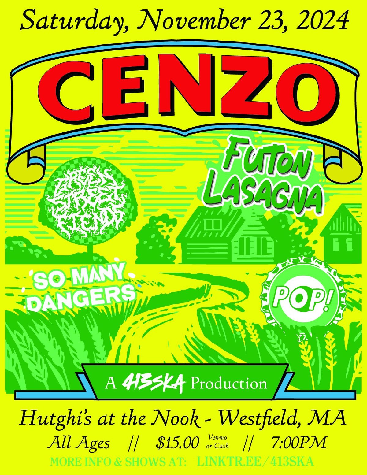 Cenzo, Green St Fiends, Futon Lasagna, So Many Dangers & POP! at Hutghi's