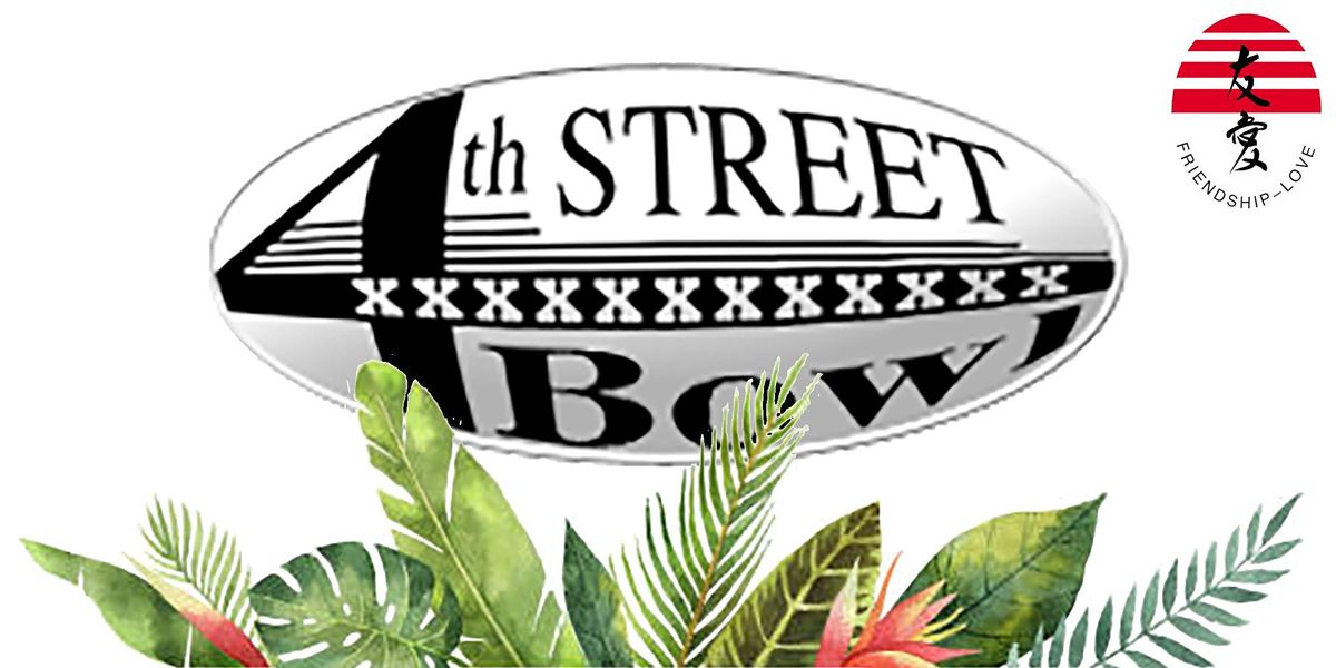 Yu-Ai Kai 4th Street Bowl Warm Up Fundraiser