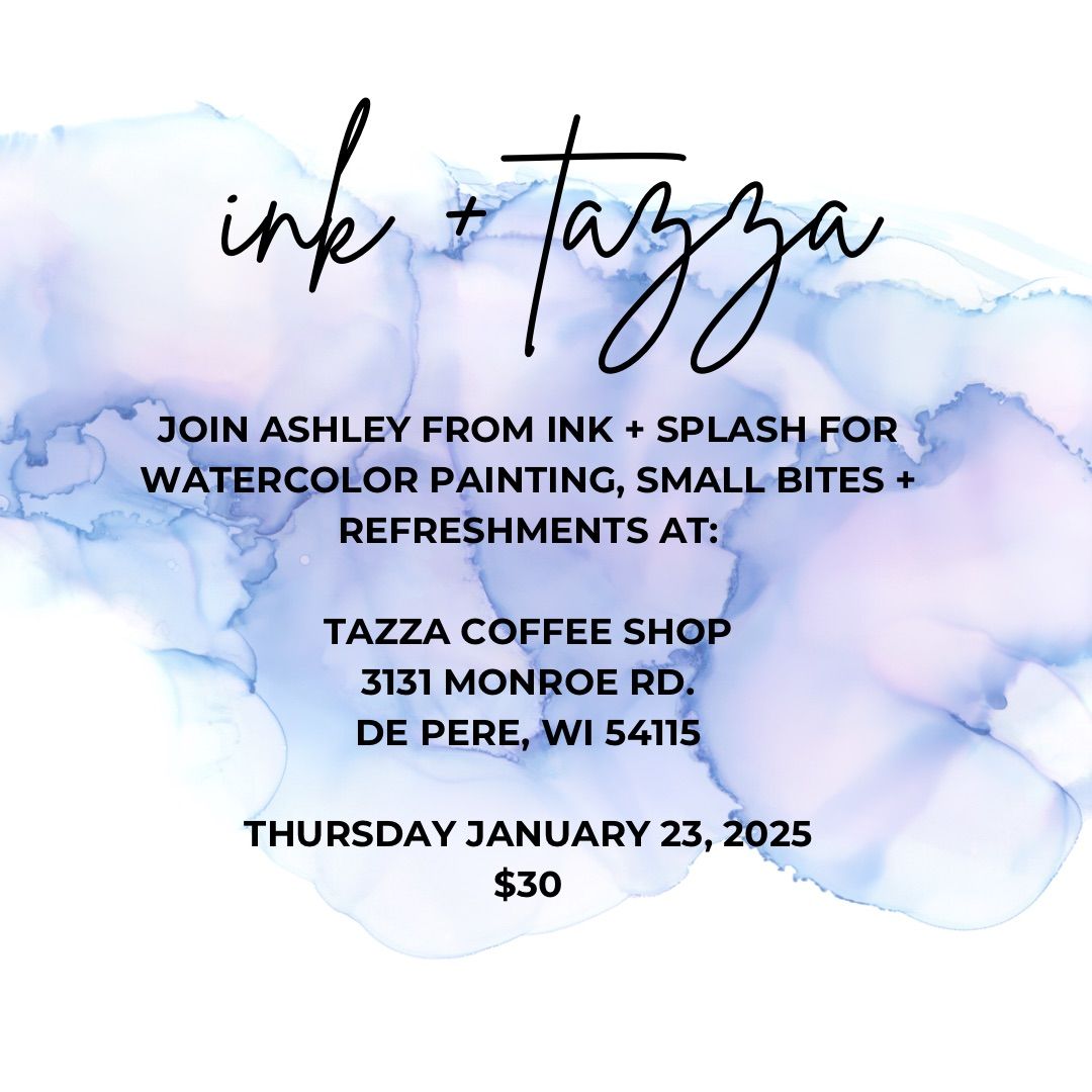 Ink + Tazza - Watercolor Class 