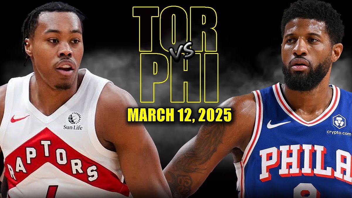 Philadelphia 76ers vs. Toronto Raptors