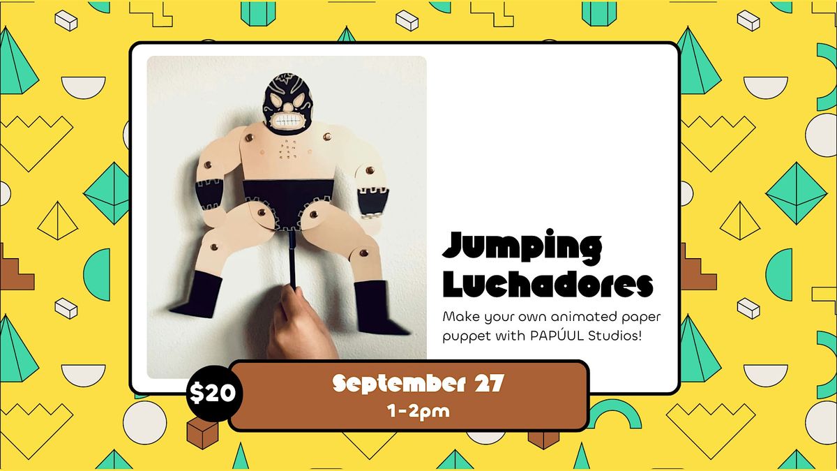 Jumping Luchadores Puppet Workshop