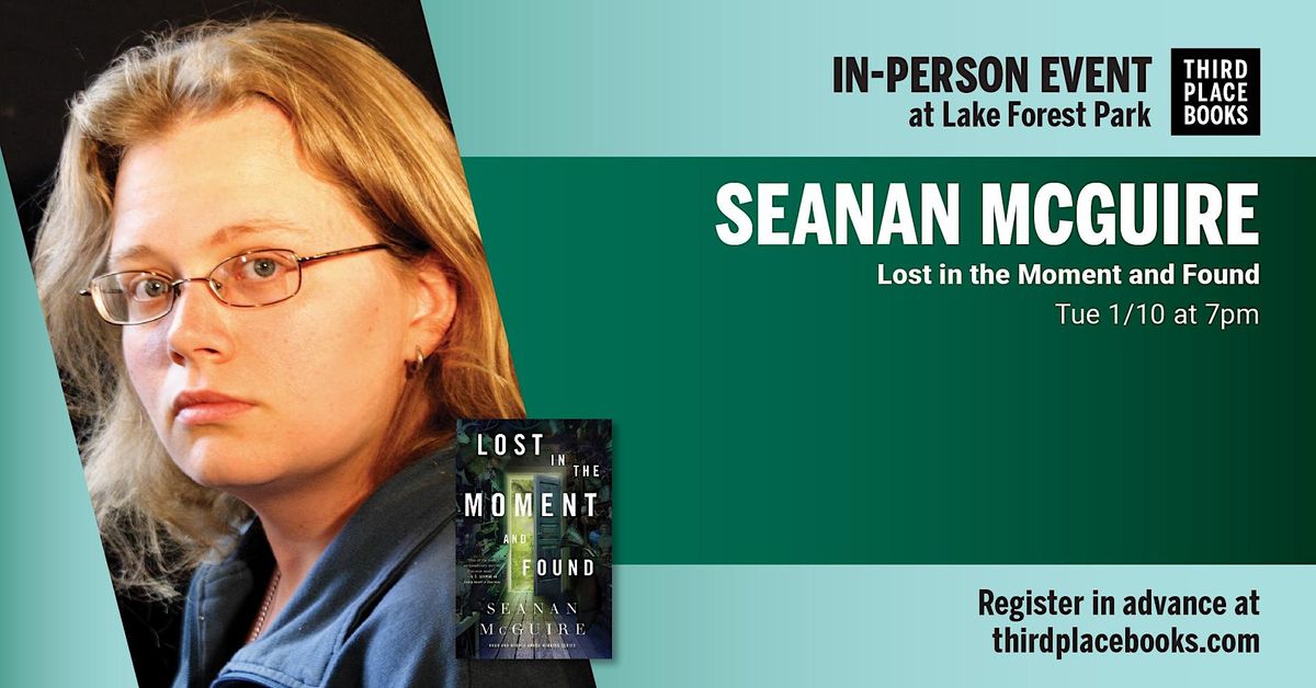 Seanan McGuire presents 'Lost in the Moment and Found'