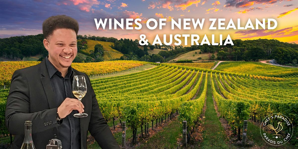 Did Someone Say Oceania? - Wines of New Zealand & Australia