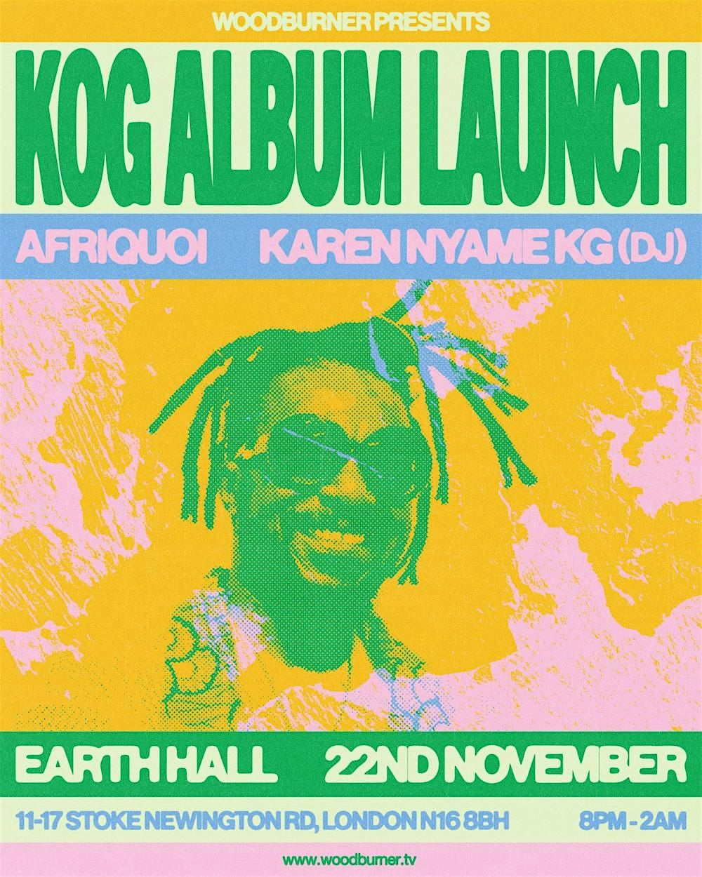 K.O.G Album Launch + Afriquoi + Karen Nyame KG (DJ)