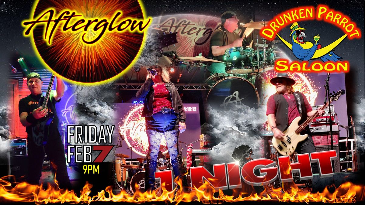 Afterglow with Special Guest JW @ Drunken Parrot Saloon