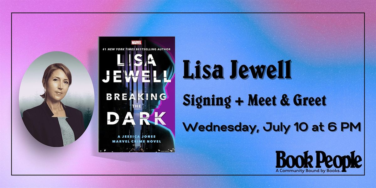 BookPeople Presents: Lisa Jewell - Breaking the Dark