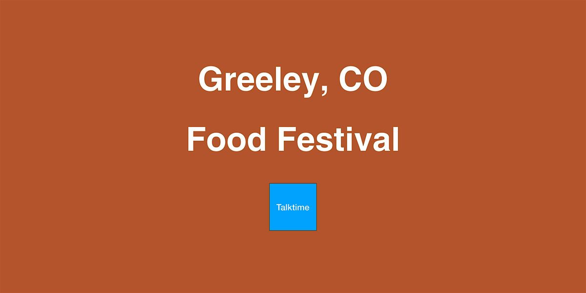 Food Festival - Greeley