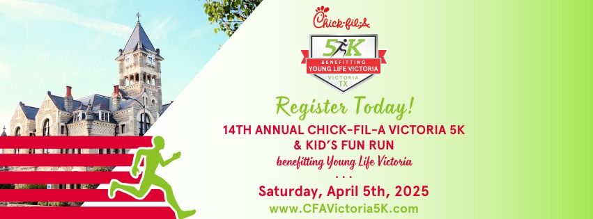 14th Annual Chick-fil-A Victoria 5K & Kid's Fun Run Benefitting Young Life Victoria