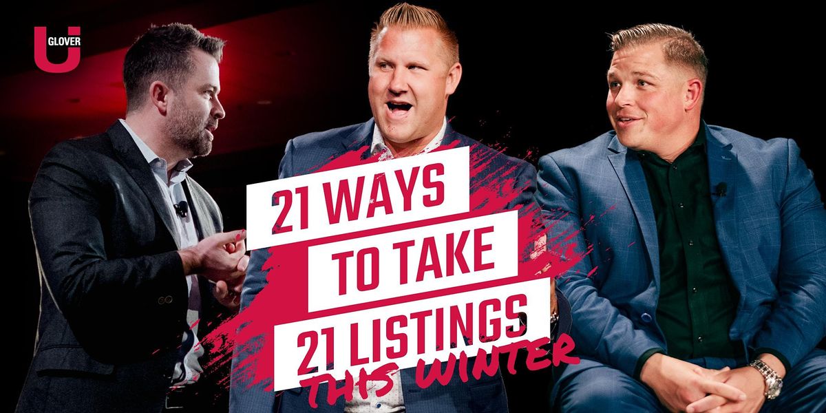 21 Ways To Take 21 Listings This Winter