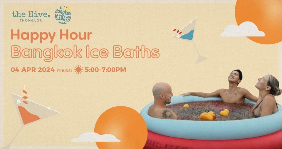 Thursday Social: Happy Hour + Bangkok Ice Baths